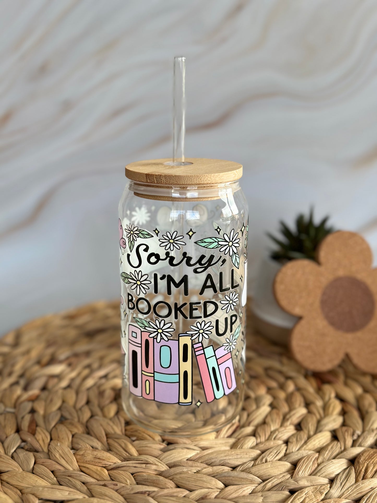 Sorry I'm All Booked Up Glass Cup