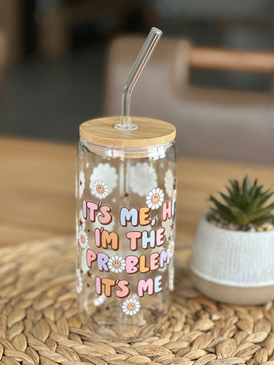 It's me, Hi I'm the problem its me Glasbecher