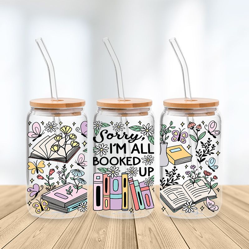 Sorry I'm All Booked Up Glass Cup