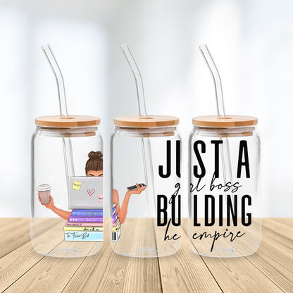 Just a Girl Boss Building Her Empire Glass Cup