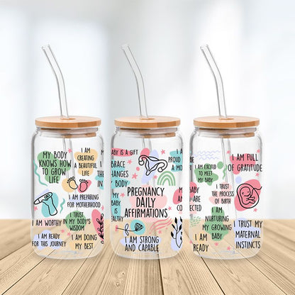 Pregnancy Daily Affirmations Glass Cup