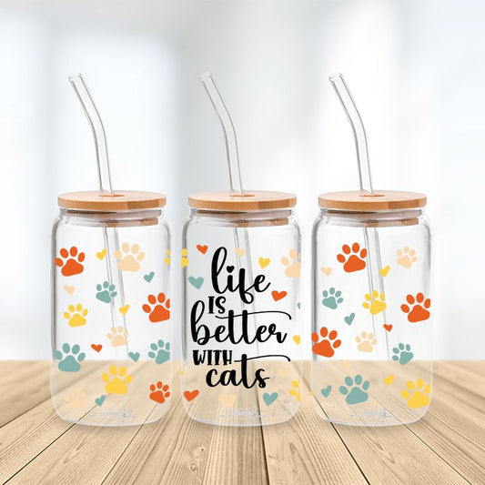 Life is better with Cats Glass Cup