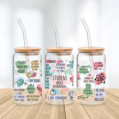 Student Daily Affirmations Glass Cup