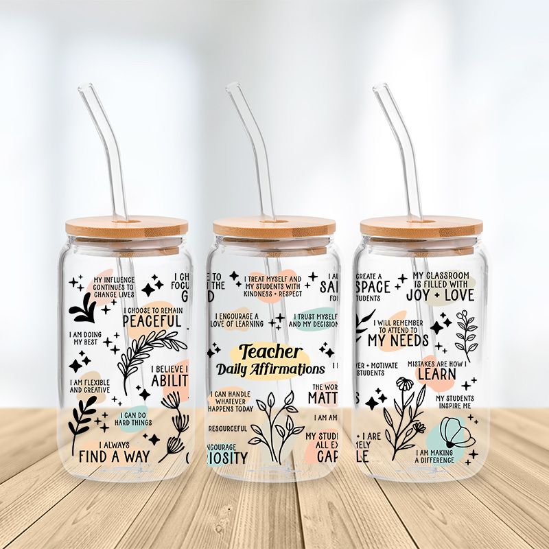 Teacher Daily Affirmations Glass Cup