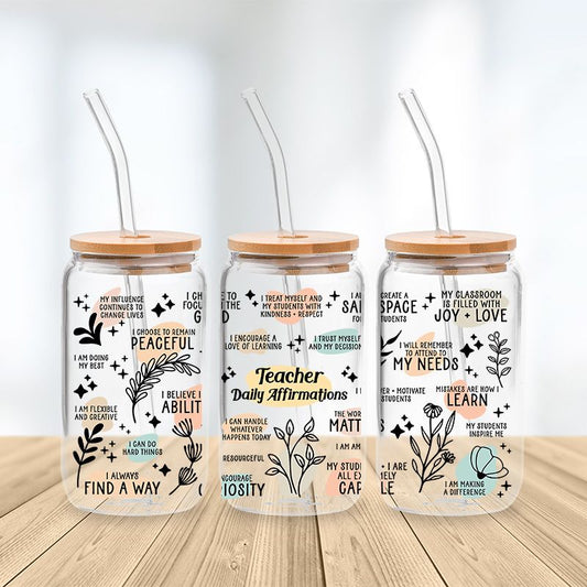 Teacher Daily Affirmations Glass Cup